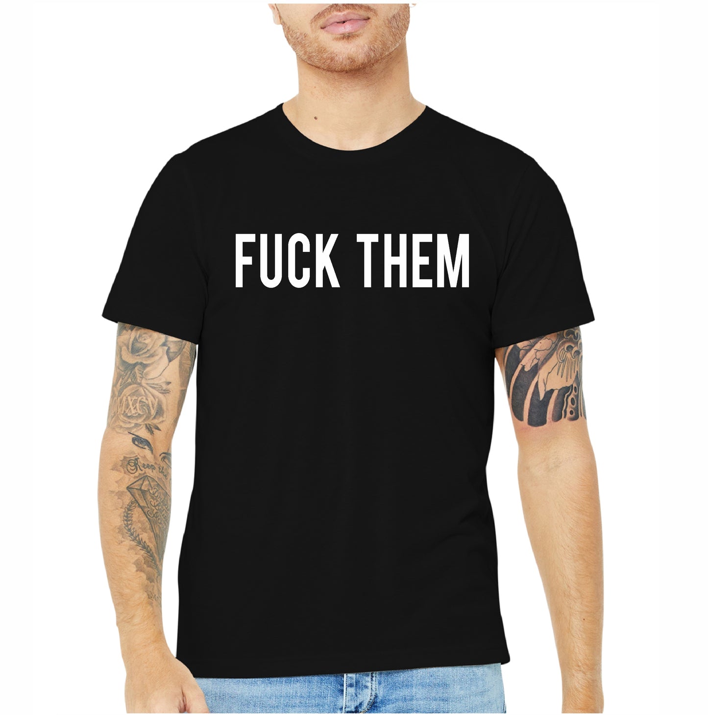 Fuck Them Tee